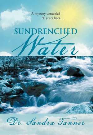 Sundrenched Water de Sandra Tanner