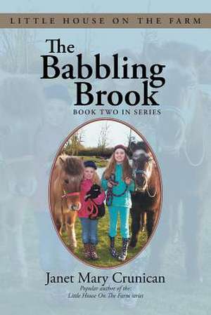 The Babbling Brook de Janet Mary Crunican