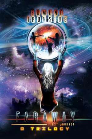 Faraway de Edmund Ironside