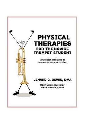 Trumpet Therapies de Lenard C. Dma Bowie