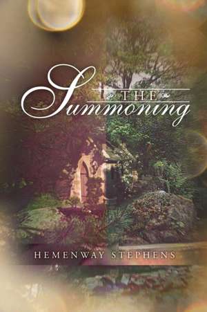 The Summoning de Hemenway Stephens