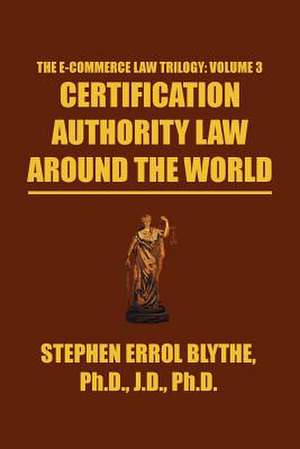 Certification Authority Law de Stephen Errol Blythe