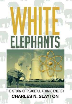 White Elephants de Charles N. Slayton