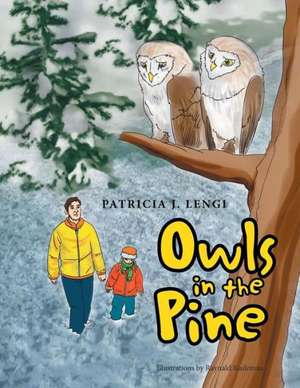 Owls in the Pine de Patricia J. Lengi