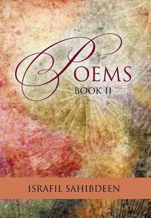 Poems - Book II de Israfil Sahibdeen