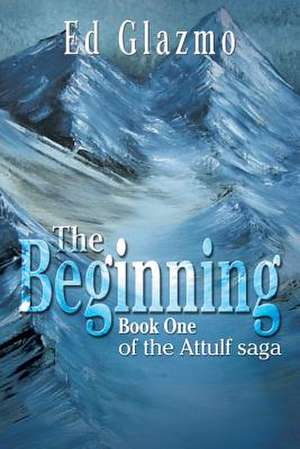 The Beginning de Ed Glazmo