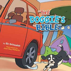 ''The Doggie's Bible'' de Sir Grinsalot