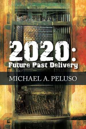 2020 de Michael A. Peluso