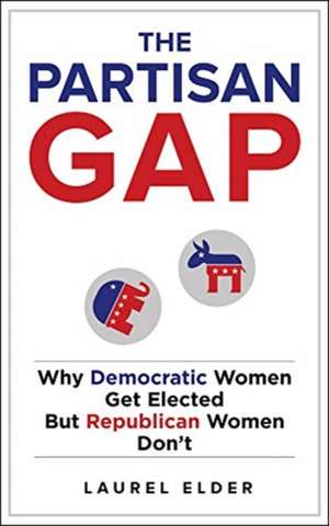 The Partisan Gap de Laurel Elder