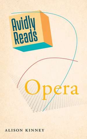 Avidly Reads Opera de Alison Kinney