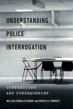 Understanding Police Interrogation de William Douglas Woody