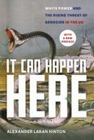 It Can Happen Here de Alexander Laban Hinton