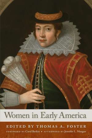 Women in Early America de Thomas A. Foster