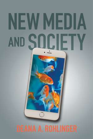 New Media and Society de Deana A. Rohlinger