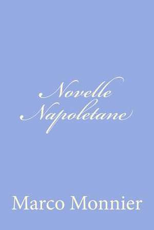 Novelle Napoletane de Marco Monnier