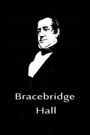 Bracebridge Hall de Washington Irving