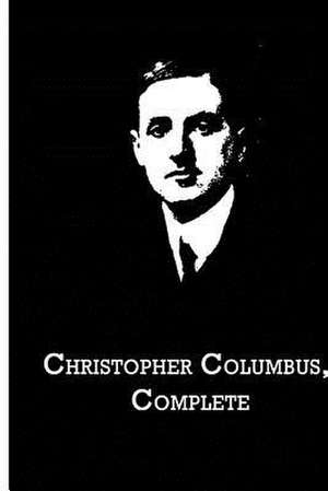 Christopher Columbus, Complete de Filson Young