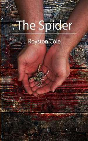 The Spider de Royston Cole