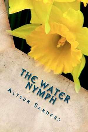 The Water Nymph de Alysun Sanders