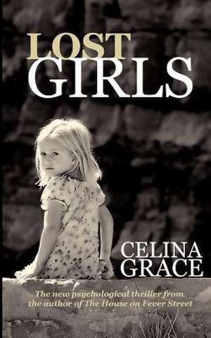 Lost Girls de Celina Grace