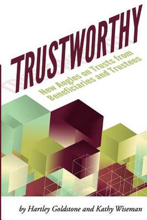 Trustworthy de Hartley Goldstone