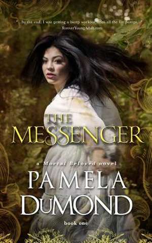 The Messenger de Pamela Dumond