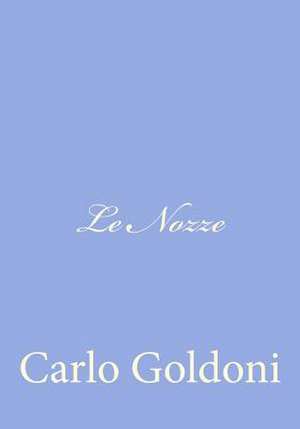 Le Nozze de Carlo Goldoni