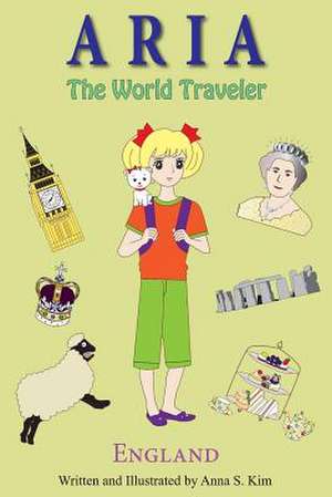 Aria the World Traveler de Anna Kim