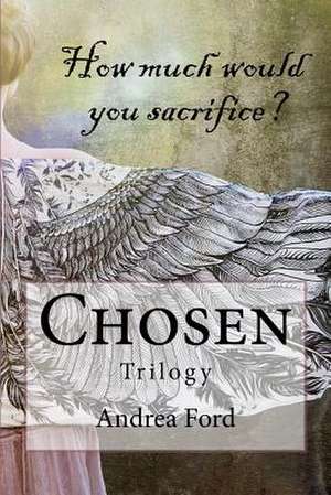 Chosen de Andrea L. Ford