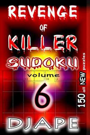 Revenge of Killer Sudoku 6 de Djape