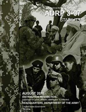 Army Doctrine Reference Publication Adrp 3-07 Stability August 2012 de United States Government Us Army