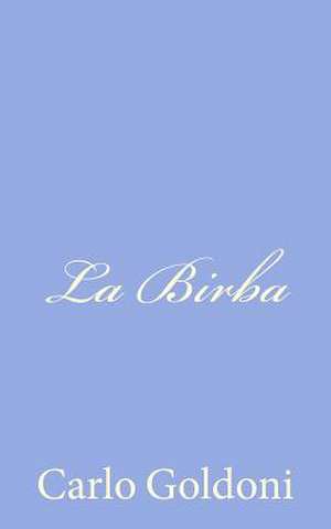 La Birba de Carlo Goldoni