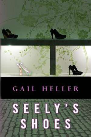 Seely's Shoes de Gail Heller