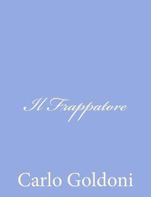 Il Frappatore de Carlo Goldoni