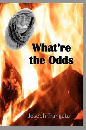 What're the Odds de Joseph Trangata