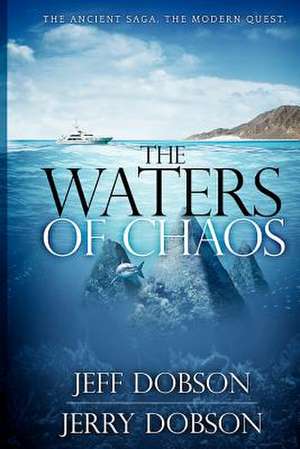 The Waters of Chaos de Jeff Dobson