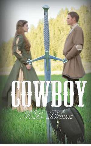 Cowboy de K. L. Brown