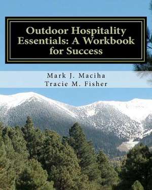 Outdoor Hospitality Essentials de Mark J. Maciha