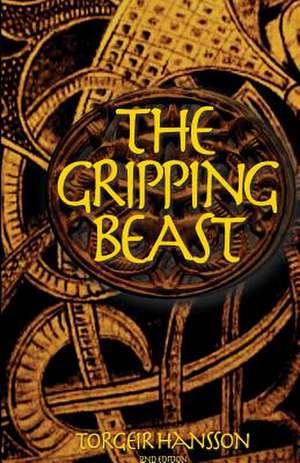 The Gripping Beast de MR Torgeir Hansson