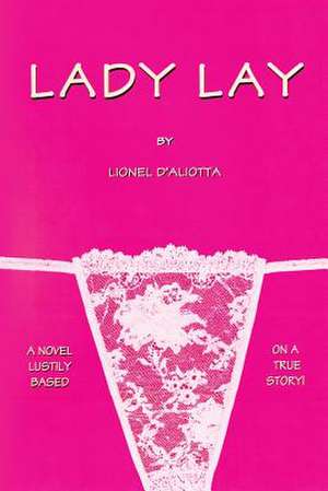 Lady Lay de Lionel D'Aliotta
