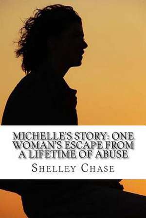 Michelle's Story de Shelley Chase