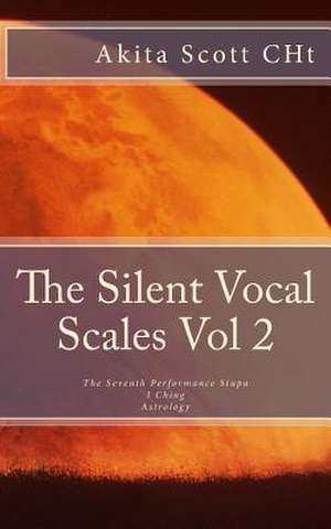 The Silent Vocal Scales Vol 2 de MR Immanuel &. Spiritwriter Cht'