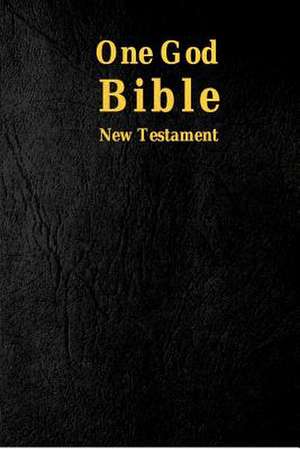 One God Bible de MR Lavar Riess