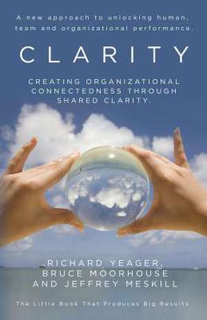 Clarity de Richard Yeager