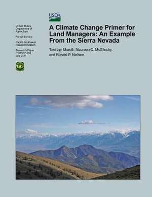 A Climate Change Primer for Land Managers de Toni Lyn Morelli