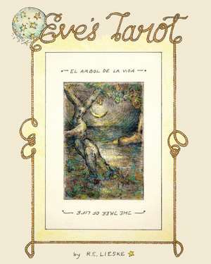 Eve's Tarot de Lieske, R. E.