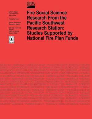 Fire Social Science Research from the Pacifc Southwest Research Station de U. S. Department of Agriculture