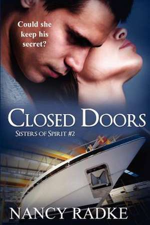 Closed Doors de Mrs Nancy L. Radke