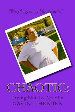 Chaotic de Gavin J. Herber