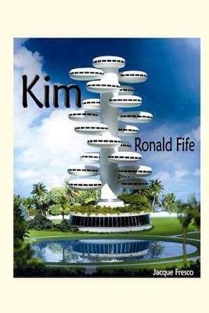 Kim de Ronald Fife